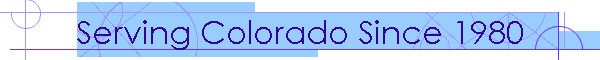 Serving Colorado Since 1990